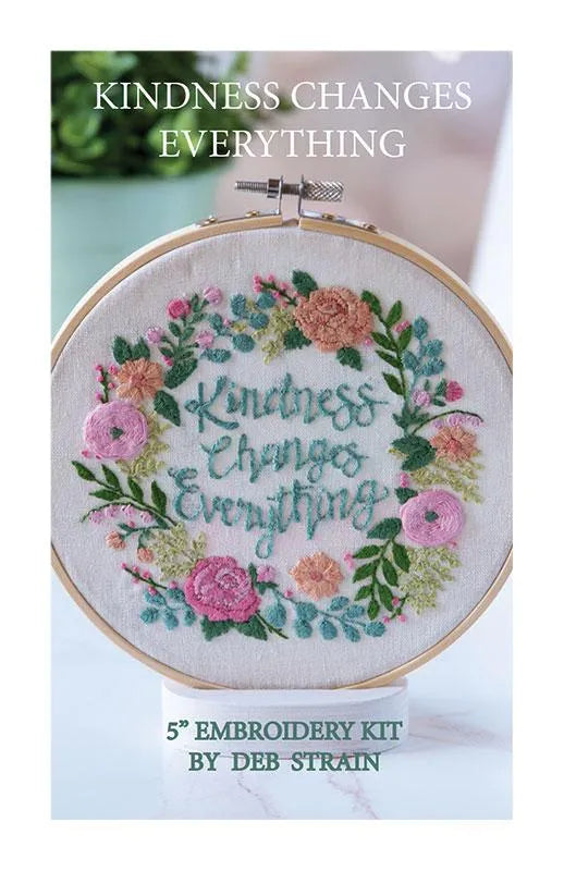 Kindness Changes Everything Embroidery Kit
