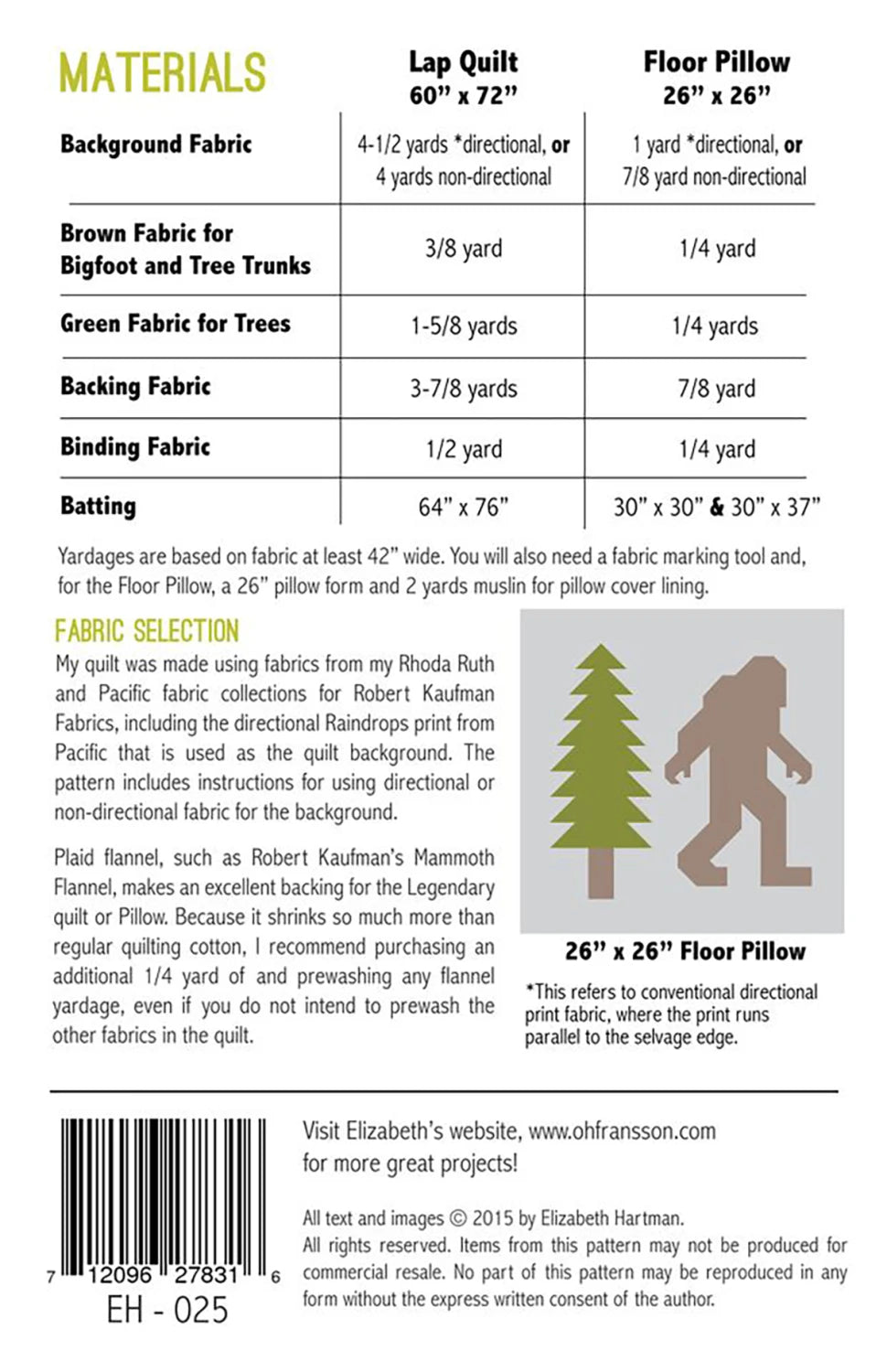 A materials list for making a lap quilt (60 x 72) or floor pillow (26 x 26) using the Legendary Quilt Pattern. Includes fabric and batting needs, fabric tips, a note on choosing prints, and a photo of the finished pillow.