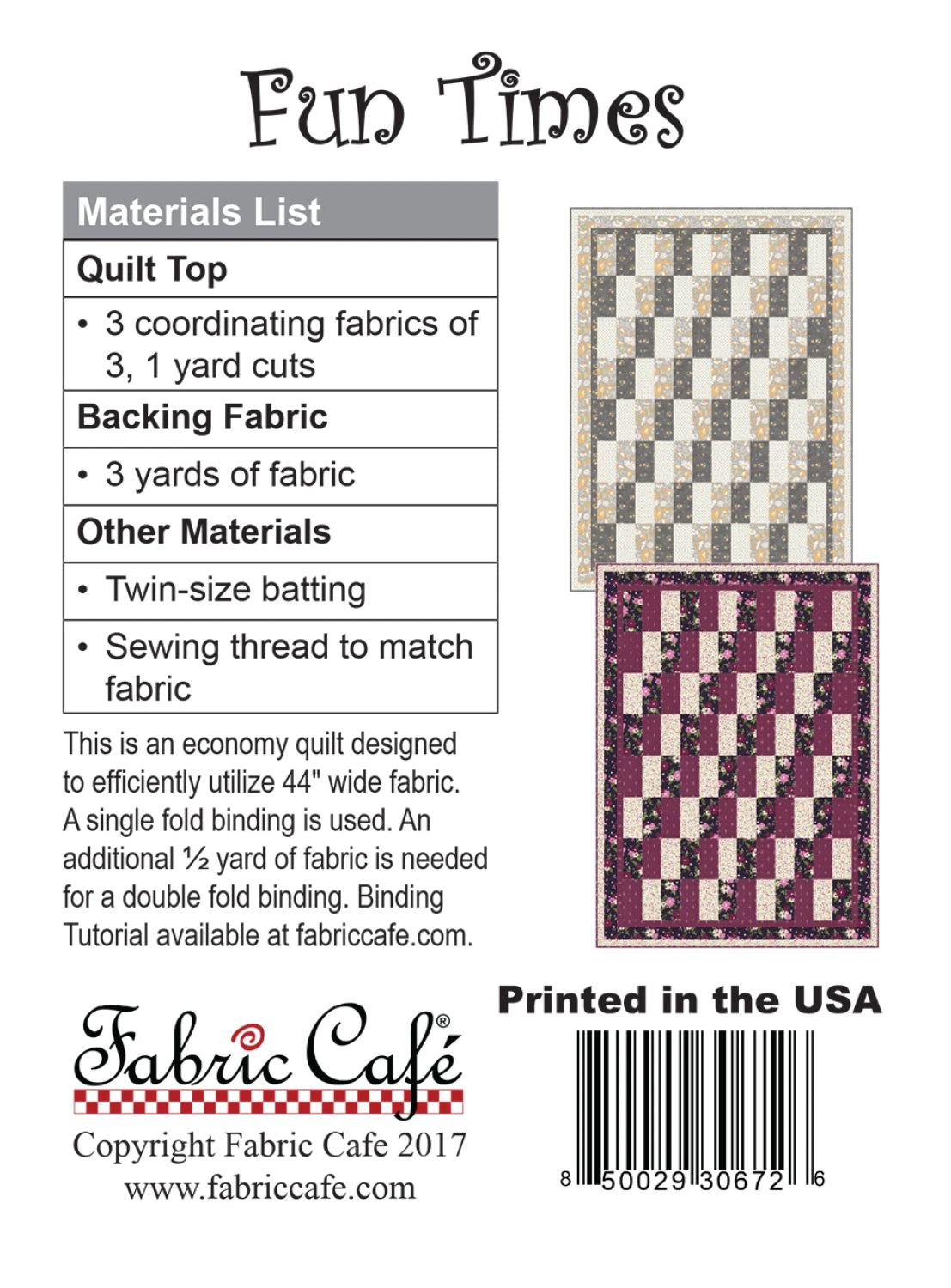 The Fun Times 3 Yard Quilt Pattern by Checker Distributor offers two lap-size designs—one grey, one burgundy. Fabric needs and instructions are listed above the Fabric Café logo and barcode at the bottom of the pattern page.