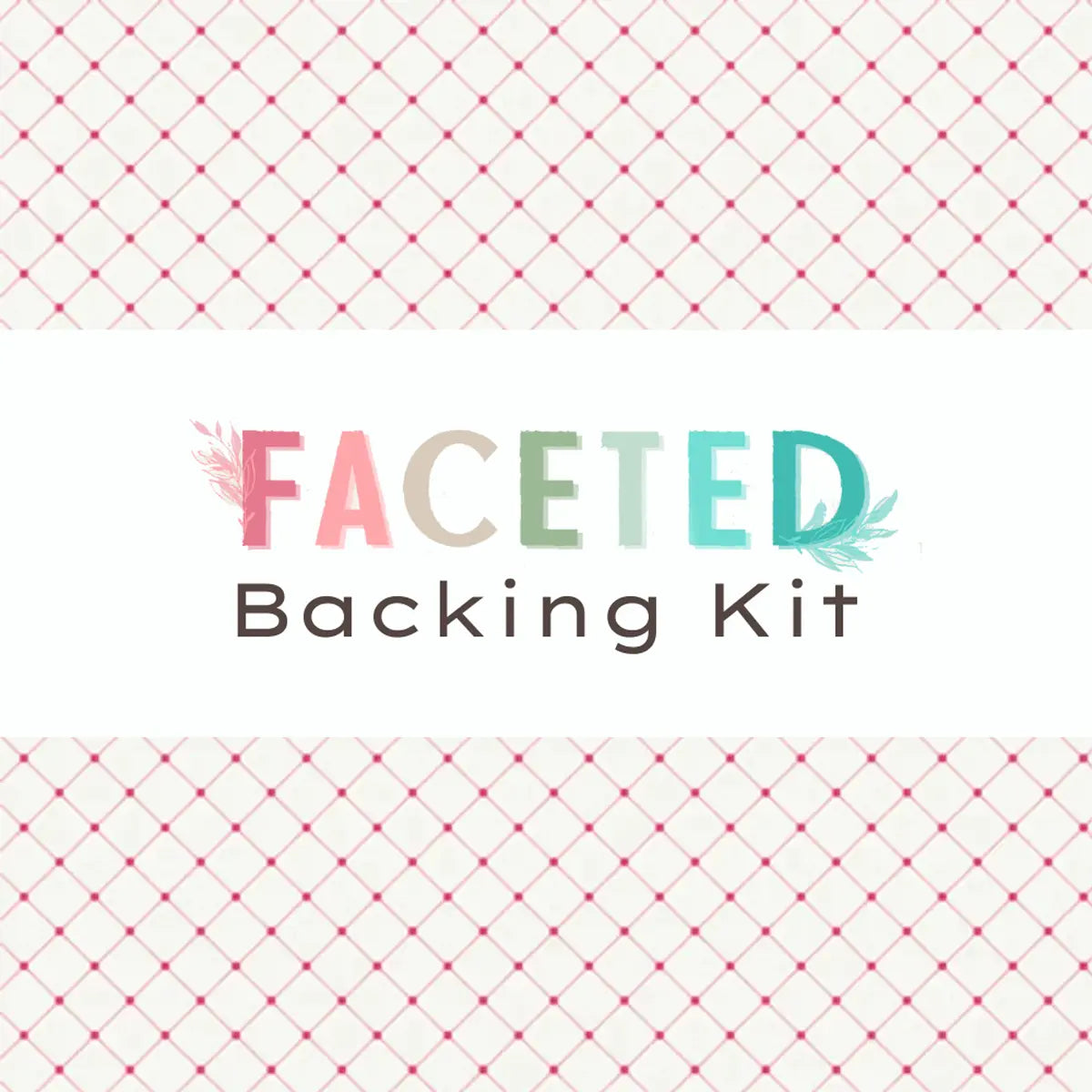 Faceted Backing Kit Pink on White Lattice Embrace