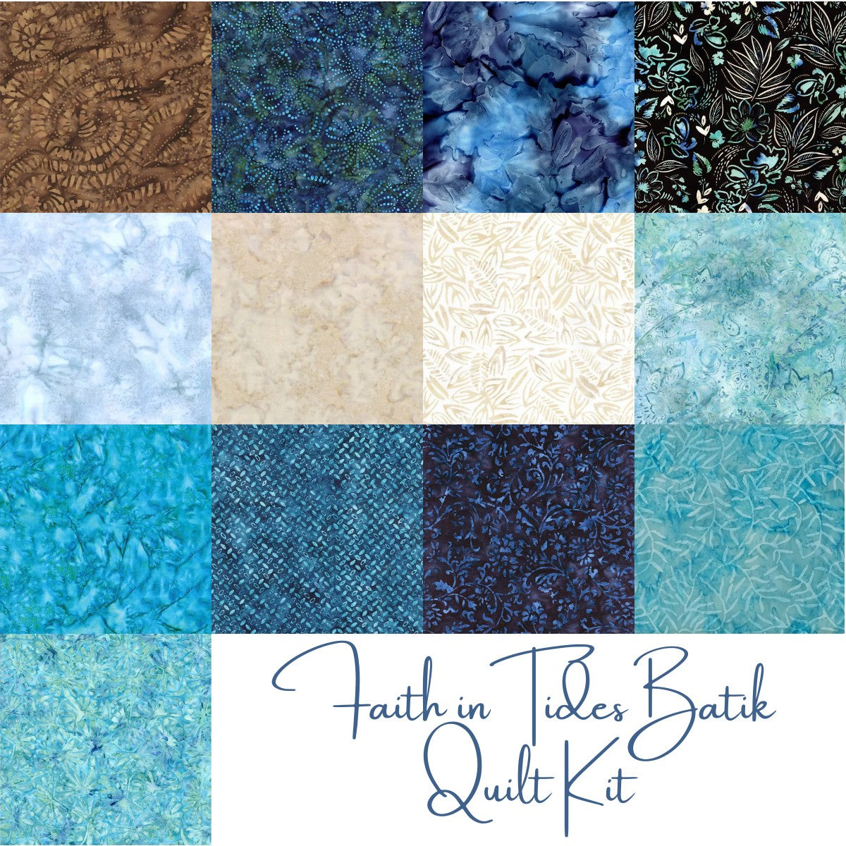 Faith in Tides Batik Quilt Kit