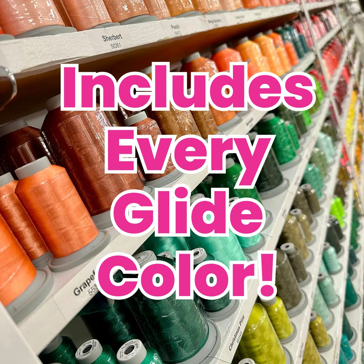 Shelves filled with every shade of The Grand Glide Collection by Hab+Dash by Fil Tec—vibrant threads ideal for machine quilting and embroidery—with bold pink text overlay: Includes Every Glide Color!.