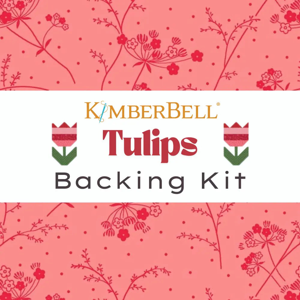 Kimberbell Tulips Backing Kit Make a Wish
