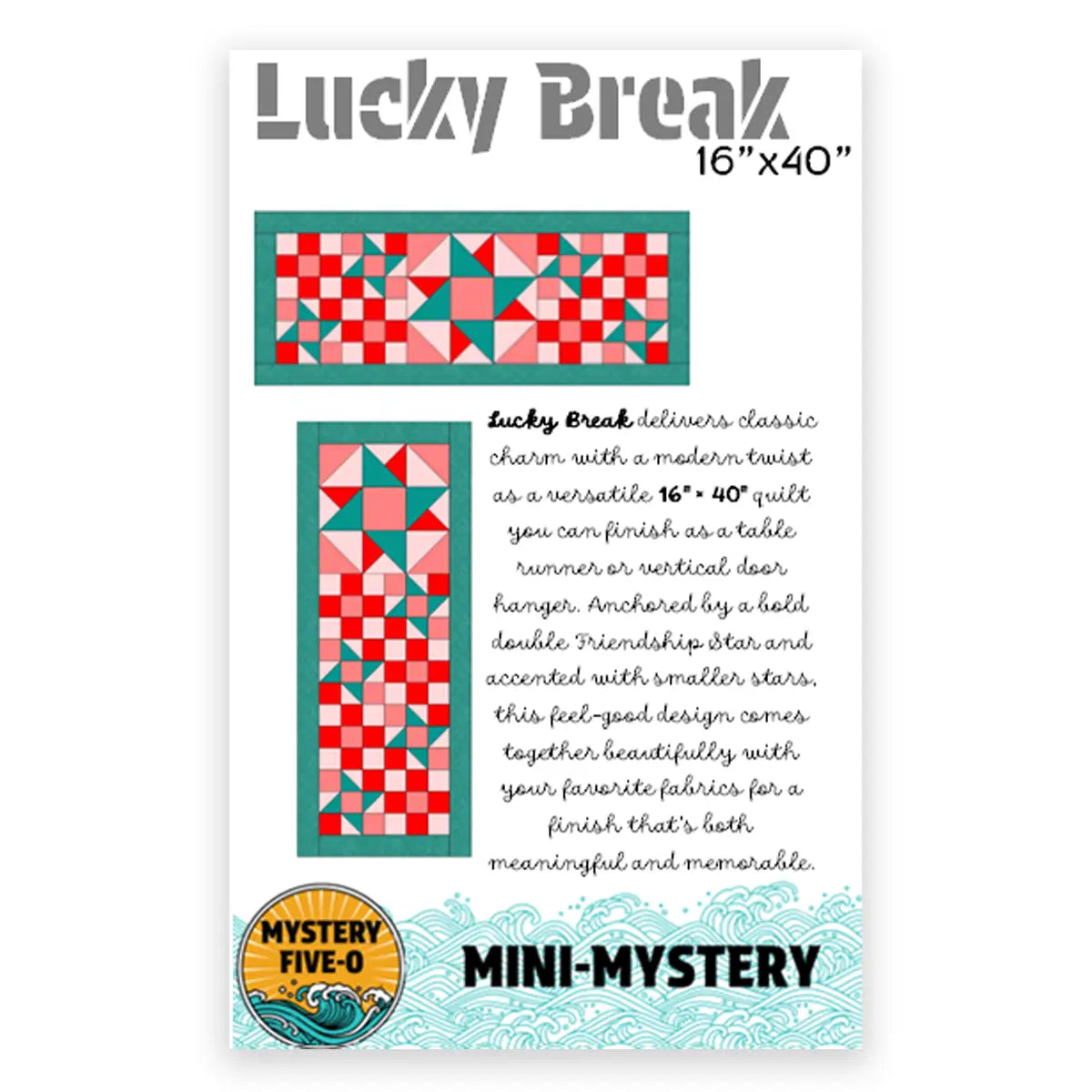The quiltedjoy Mystery Five-0 Lucky Break Mini Mystery Quilt Pattern cover shows two geometric quilts in red, teal, and white, with a mini-mystery finish description and a Mystery Five-O badge over a blue wave border.