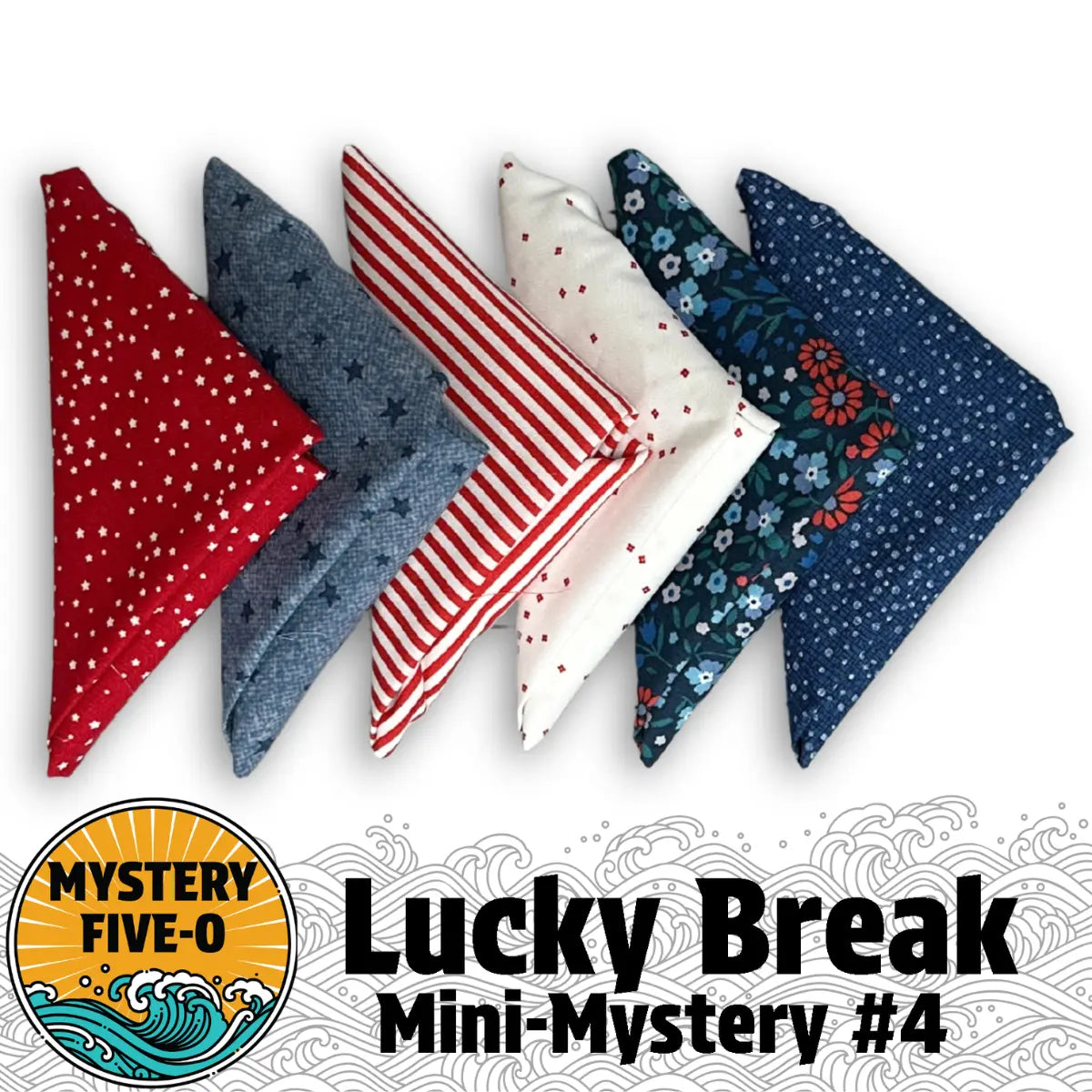 Six vibrant fabrics—stars, dots, stripes, and more—are displayed. Text: Mystery Five-O Patriotic "Lucky Break" Fat Quarter Bundle by Quilted Joy. Ideal for mystery quilts or adding patriotic flair to your fabric collection!.