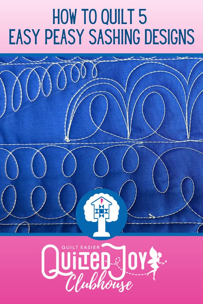 5 Easy Peasy Sashing Designs Quilted Joy Clubhouse March 2024