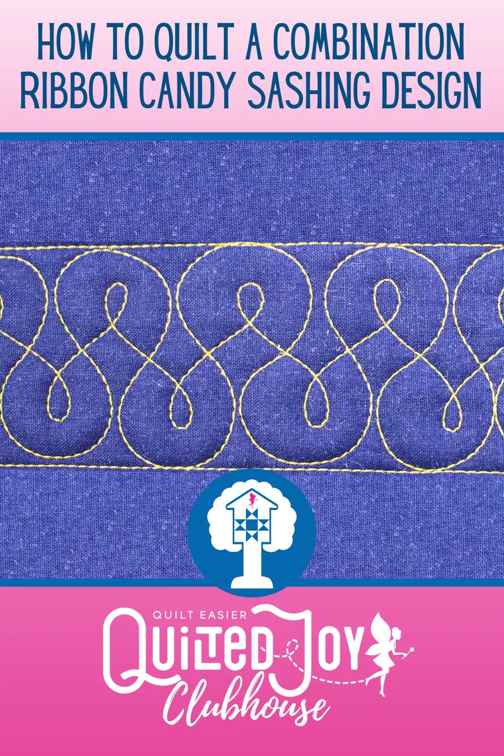 How to Quilt a Combination Ribbon Candy Design | Quilted Joy Clubhouse July 2024