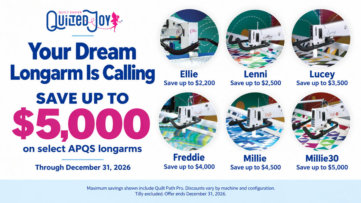 APQS longarm quilting machine sale up to $5000 off at Quilted Joy
