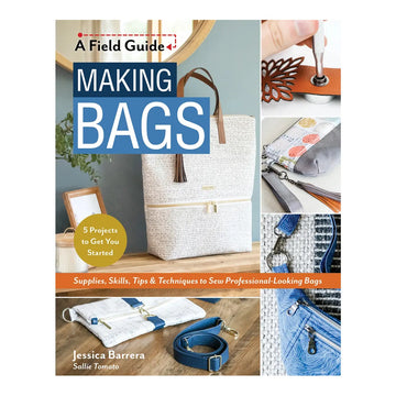 Making Bags A Field Guide