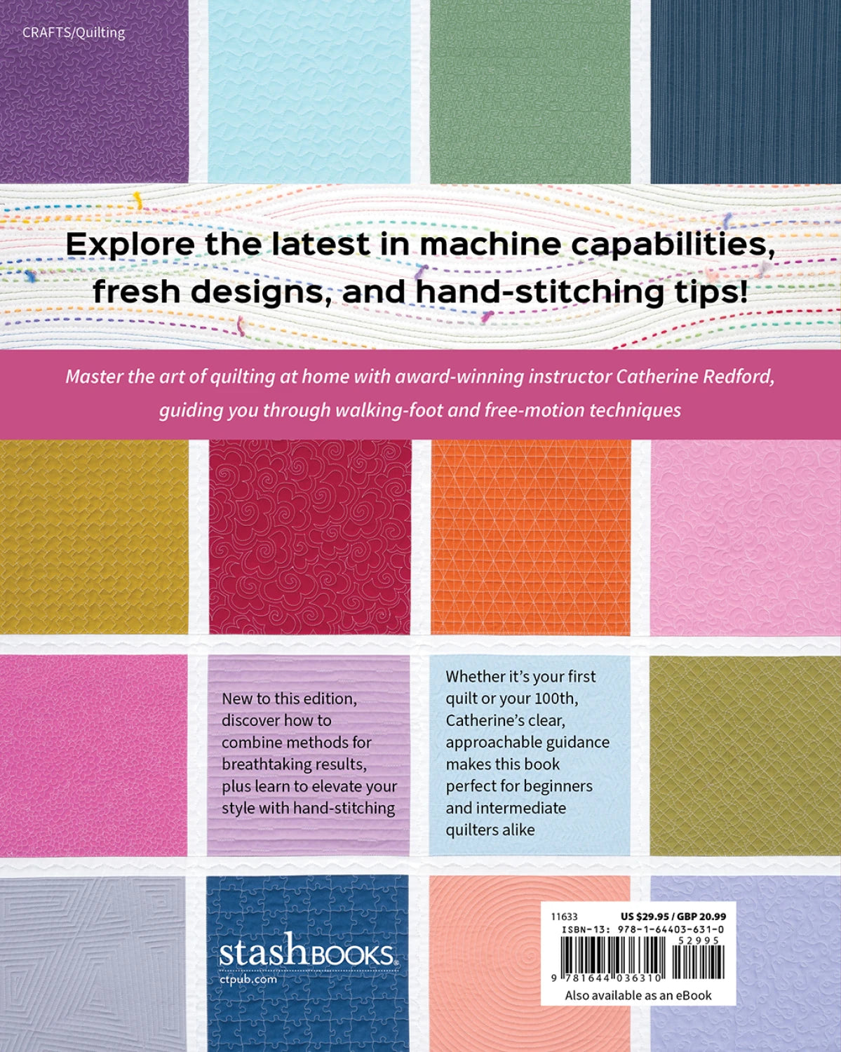Back cover of "Modern Machine Quilting Second Edition" by Checker Distributor displays vibrant quilt patterns. Highlights include machine quilting features, fresh designs, and hand-stitching tips, with book details at the bottom.