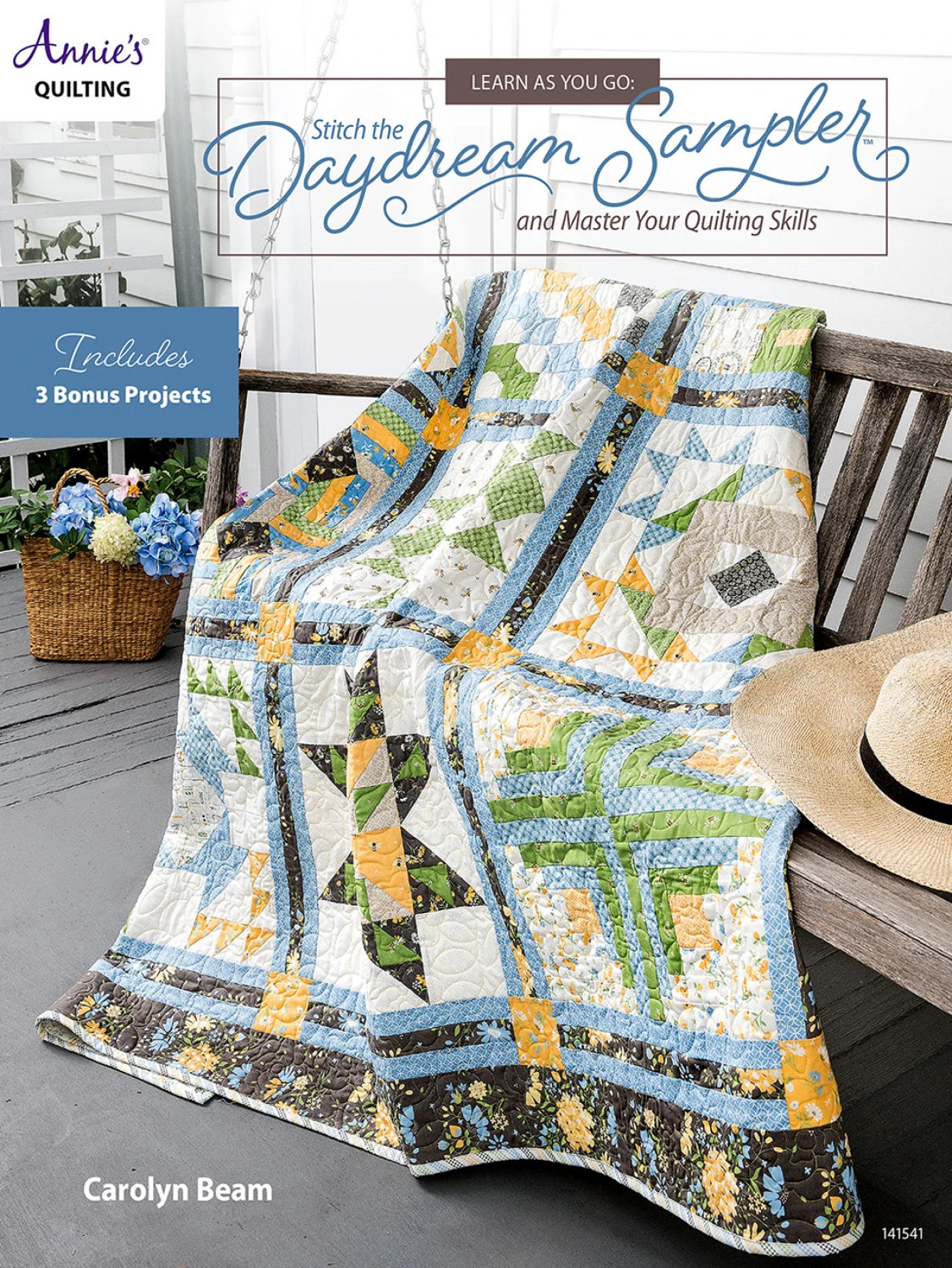 Learn As You Go Stitch the Daydream Sampler and Master Your Quilting Skills