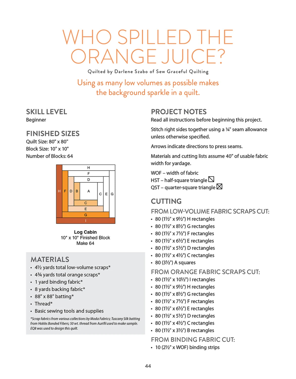 The "Who Spilled the Orange Juice?" pattern from Scrap Quilting With Wendy Sheppard by Checker Distributor includes scrap quilting instructions, finished sizes, materials, color quilt block diagram, and notes for fabric cutting and piecing.