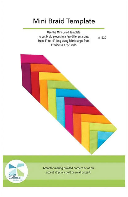 A vibrant zigzag braid pattern in red, orange, yellow, green, blue, and pink is shown on white, with "Mini Braid Template uses 1\" to 1-1/2\" wide strips" above and details on cutting braid pieces for quilting below.