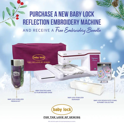 A promotional image for Baby Lock features the Reflection Sewing & Embroidery Machine with a large embroidery field, FREE 60 days of online classes, plus a premium stabilizer kit, dispenser, thread set, design suite, cover, and festive winter graphics.