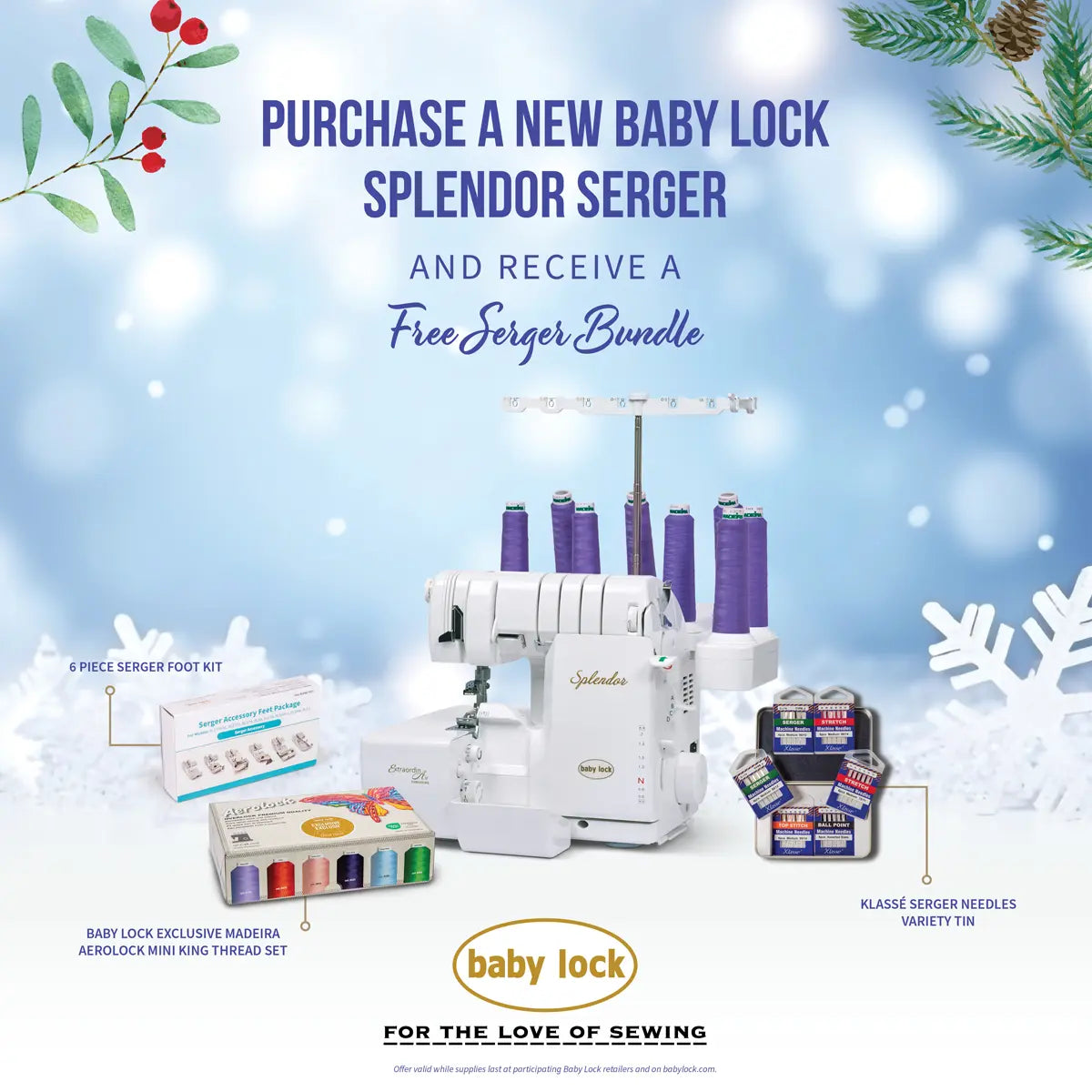 Get the Baby Lock Splendor 8-Thread Combination Serger with ExtraordinAir™ Threading and FREE 60 days of online classes, plus a serger bundle—8-piece foot kit, Madeira Aerolock threads, and Klasse needles! Blue snowflake background highlights threading feature.