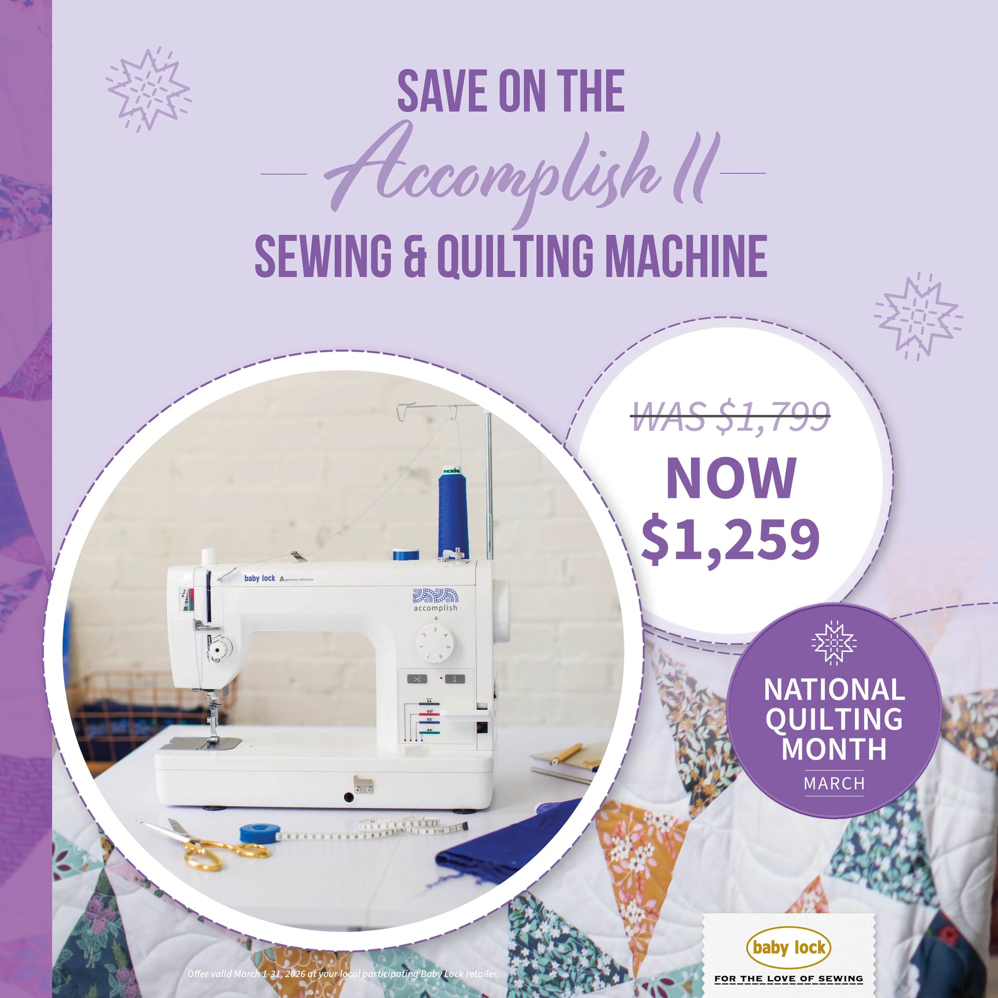 Ad for the Baby Lock Accomplish 2 Sewing Machine with FREE online sewing classes by Baby Lock on a purple background. Machine shown with "WAS $1,799 NOW $1,259" and a National Quilting Month March badge.