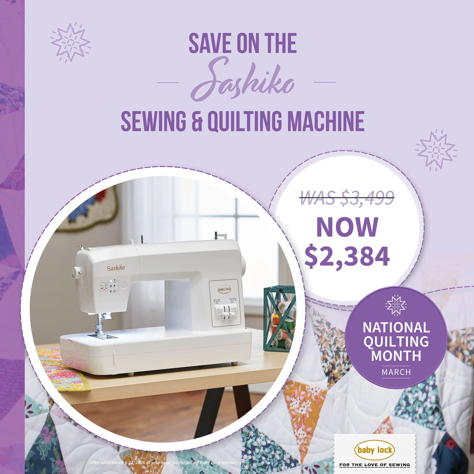 Promotional image of the Baby Lock Sashiko Machine. Save during National Quilting Month—was $3,499, now $2,384. Create unique sashiko stitches with Baby Lock's specialty quilting machine.