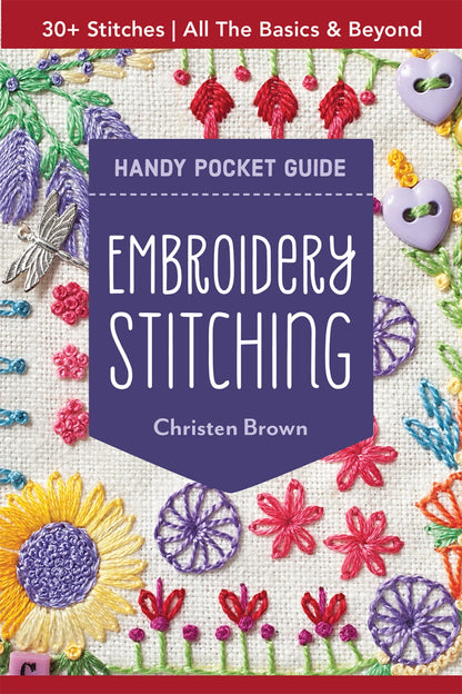 Checker Distributor’s Embroidery Stitching Handy Pocket Guide features colorful embroidered flowers, hearts, and stitches on fabric. Ideal for hand stitchers, it covers 30+ stitches—All the Basics & Beyond—in a compact format.