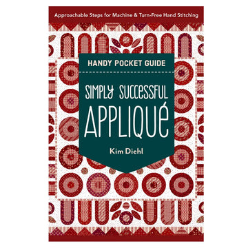 Simply Successful Applique Handy Pocket Guide