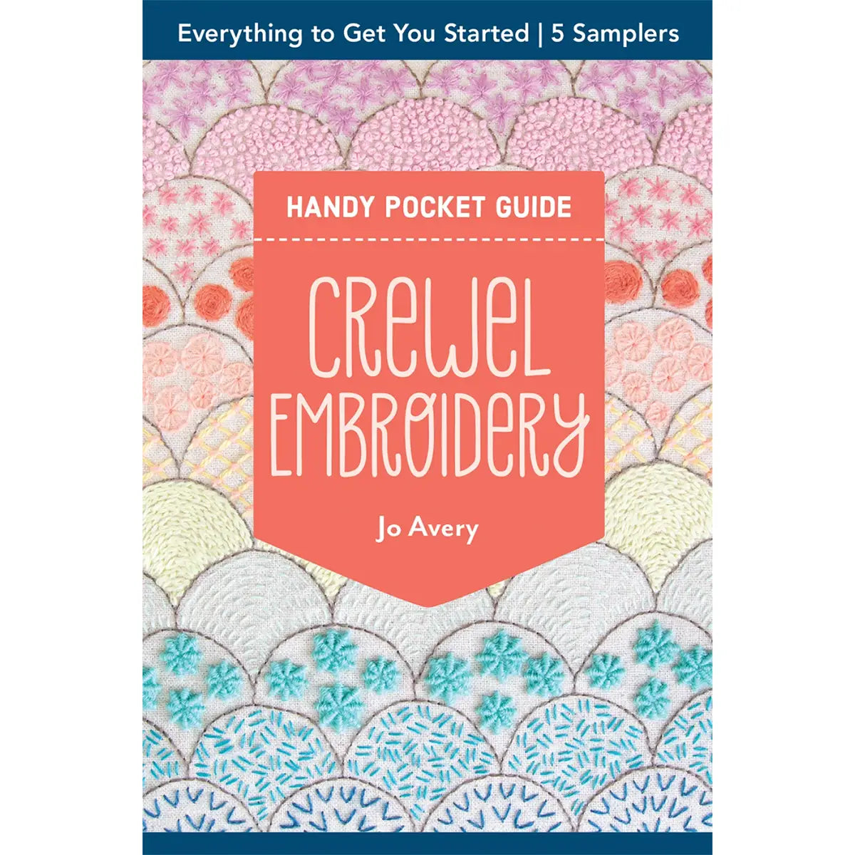 Crewel Embroidery Handy Pocket Guide