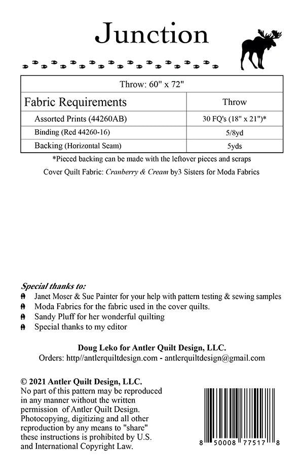 Fabric requirements chart for a 60x72" throw, listing fabric types, yardage, binding, and backing. Includes Junction Quilt Pattern by Antler Quilt Design, machine piecing info, acknowledgments, copyright, barcode, and contact details.