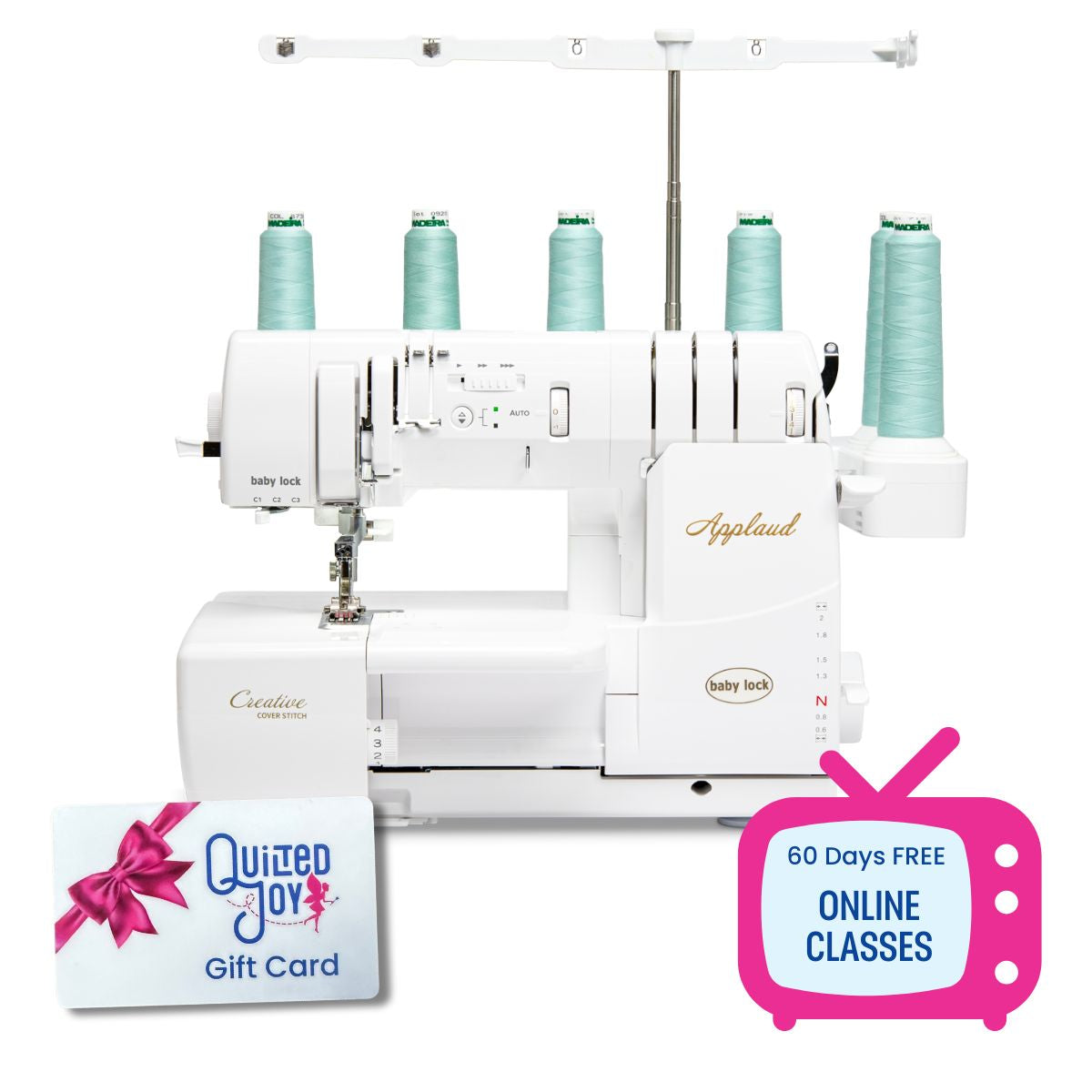 A white Baby Lock Applaud Deluxe Coverhem Machine with four teal thread spools, a quilting gift card with a pink bow, and a pink TV icon for 60 days of free online classes—perfect for mastering advanced cover-hem techniques.