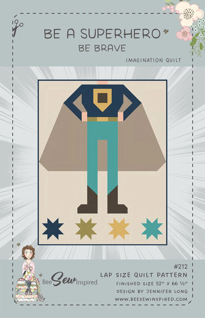 Be a Superhero - Be Brave Quilt Pattern - image 1 - quilting pattern with step-by-step instructions
