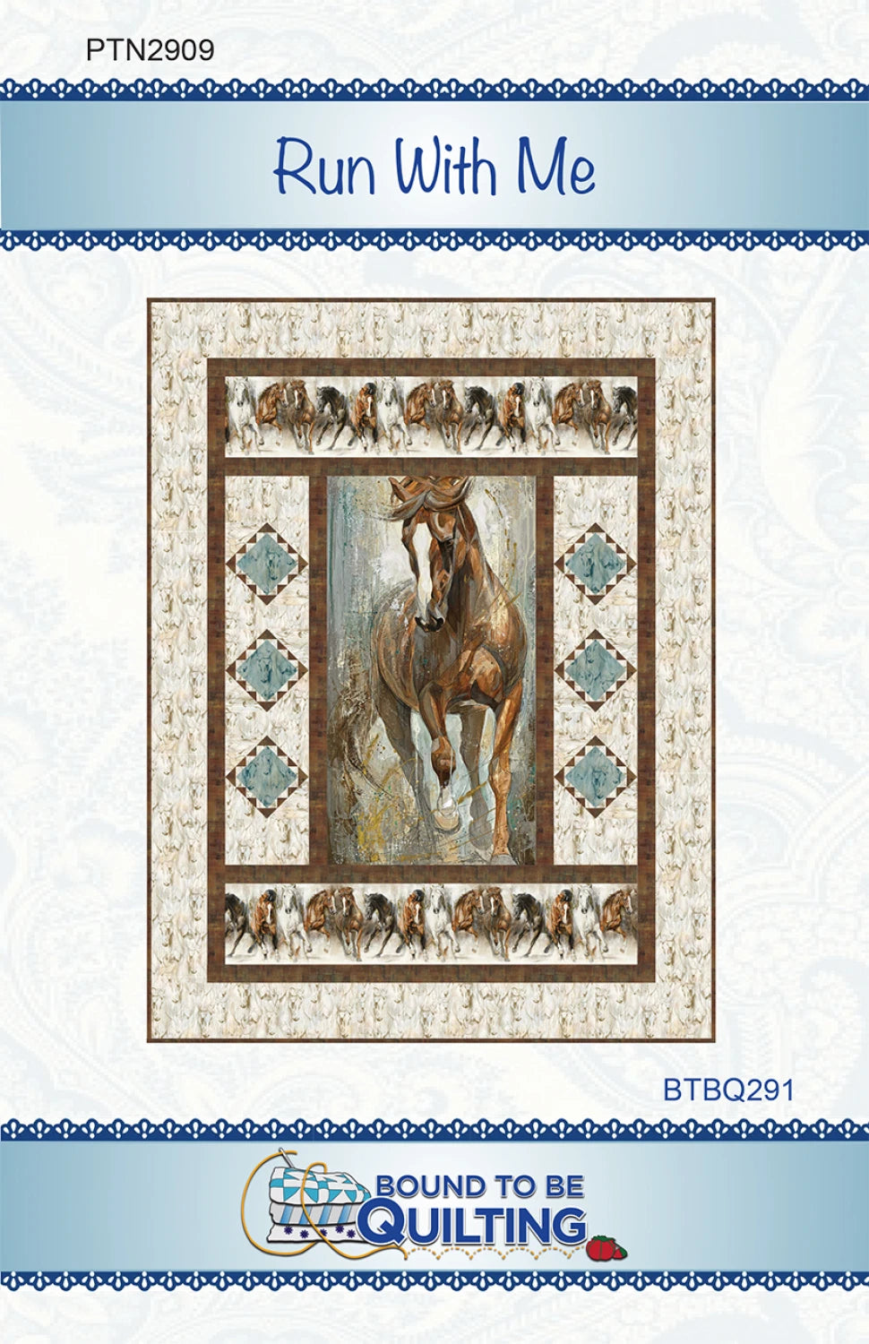The Run With Me Quilt Pattern by Checker Distributor features a central horse motif, southwest-inspired borders, and geometric designs—ideal for beginners seeking a unique project. “Bound to Be Quilting” logo appears at the bottom.