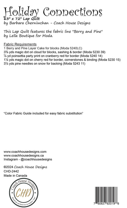 The Holiday Connections Quilt Pattern by Coach House Designs details a 63" x 72" Christmas quilt, fabric requirements featuring “Berry and Pine” fabric, contact info, and includes the circular Coach House logo.