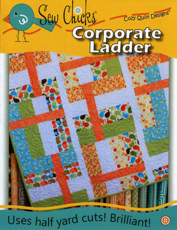 Sew Chicks - Corporate Ladder Quilt Pattern - image 1 - quilting pattern with step-by-step instructions