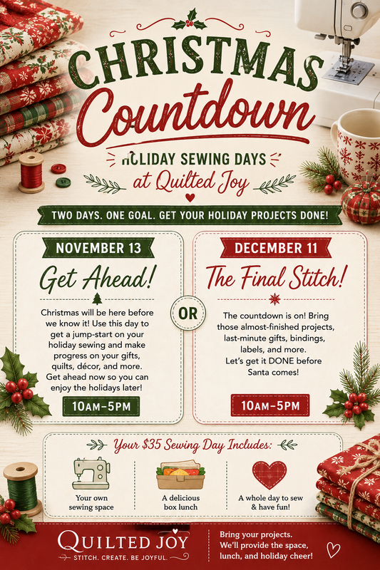 Christmas Countdown Holiday Sewing Days event flyer at Quilted Joy November and December