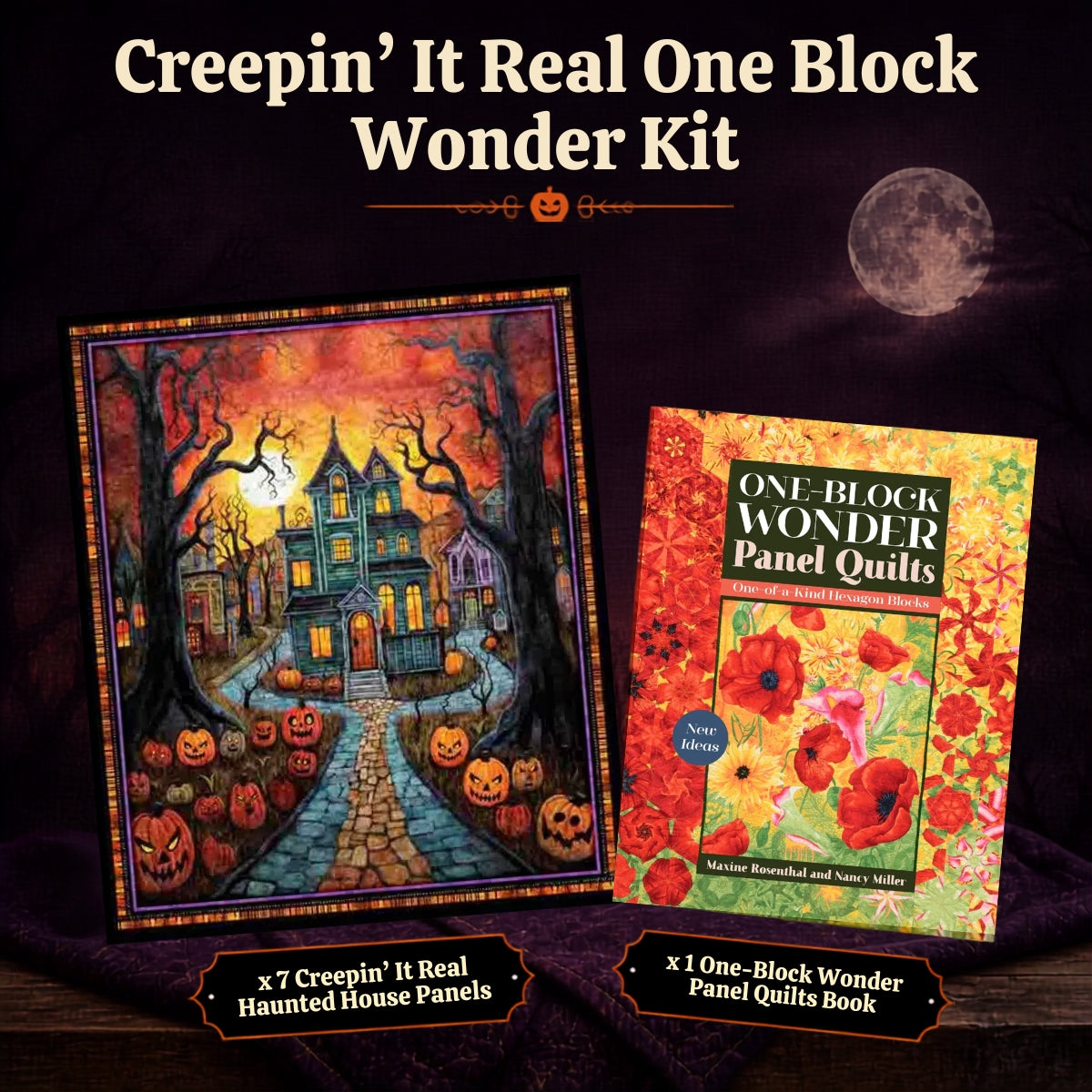 Creepin’ It Real One Block Wonder Kit