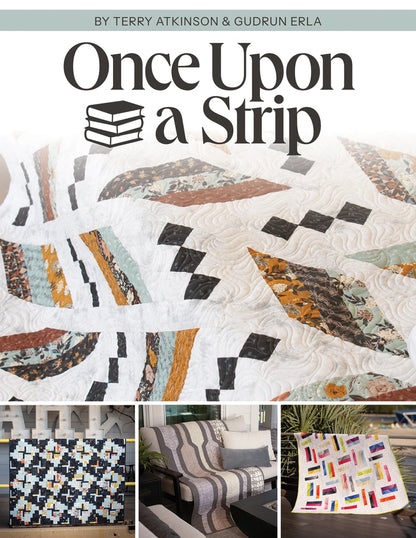 Once Upon a Strip quilting book front cover with strip piecing designs