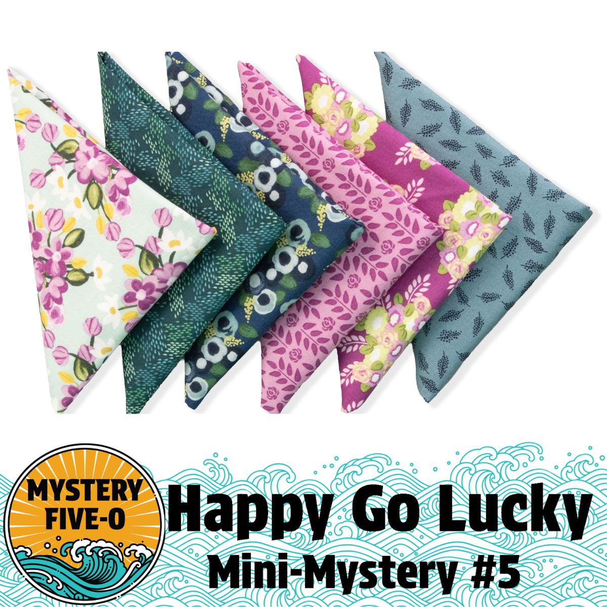 Six floral and leaf-patterned fabric triangles in pink, green, purple, and blue are arranged in a row. Text: Quilted Joy Mystery Five-0 Morning Meadow "Happy Go Lucky" Quilt Kit—a fun mini mystery for virtual quilting!.