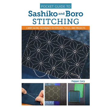 Pocket Guide to Sashiko and Boro Stitching