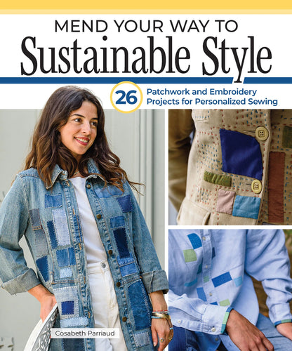 Mend Your Way to Sustainable Style - image 1 - quilting supply from Quilted Joy