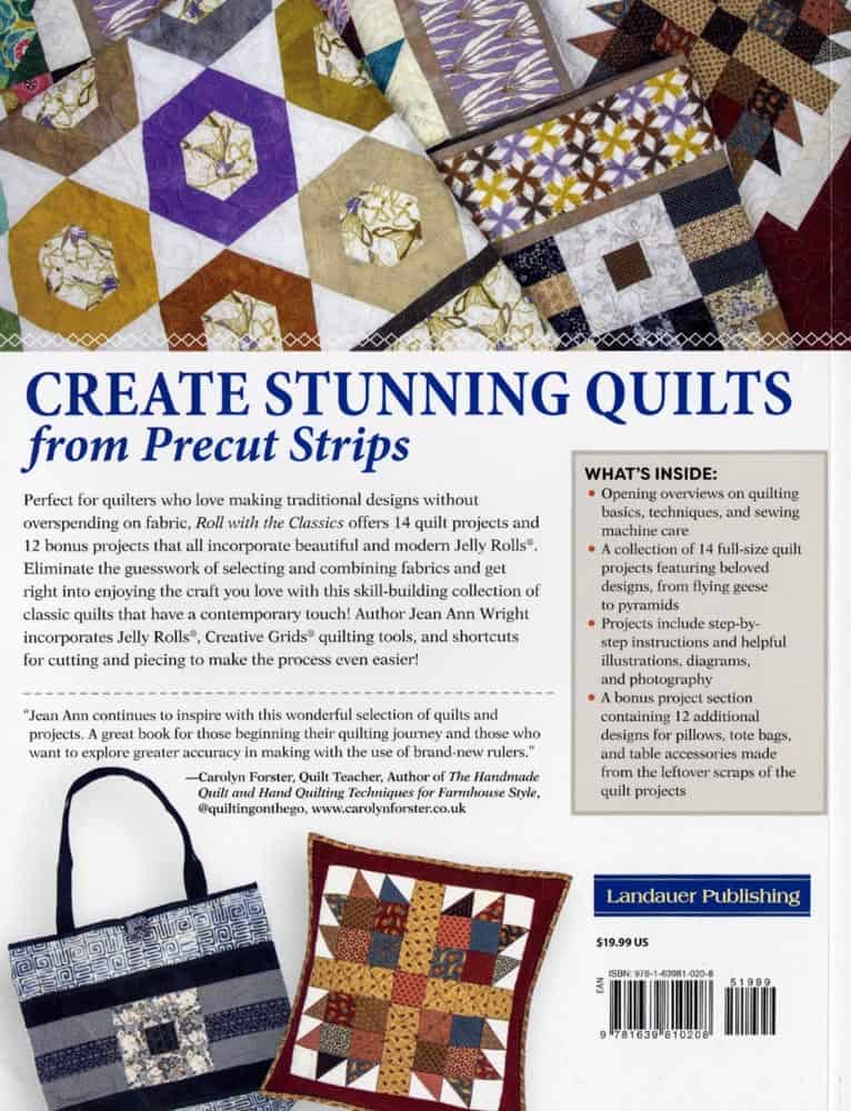 Roll with the Classics 14 Popular Quilt Patterns Made Easy with Jelly Rolls