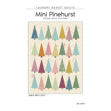 Mini Pinehurst Quilt Pattern