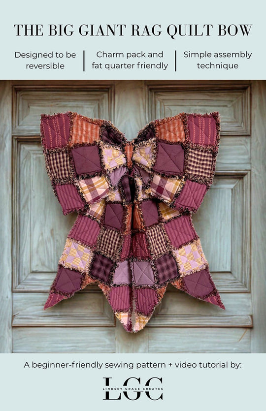 The Big Giant Rag Quilt Bow Pattern