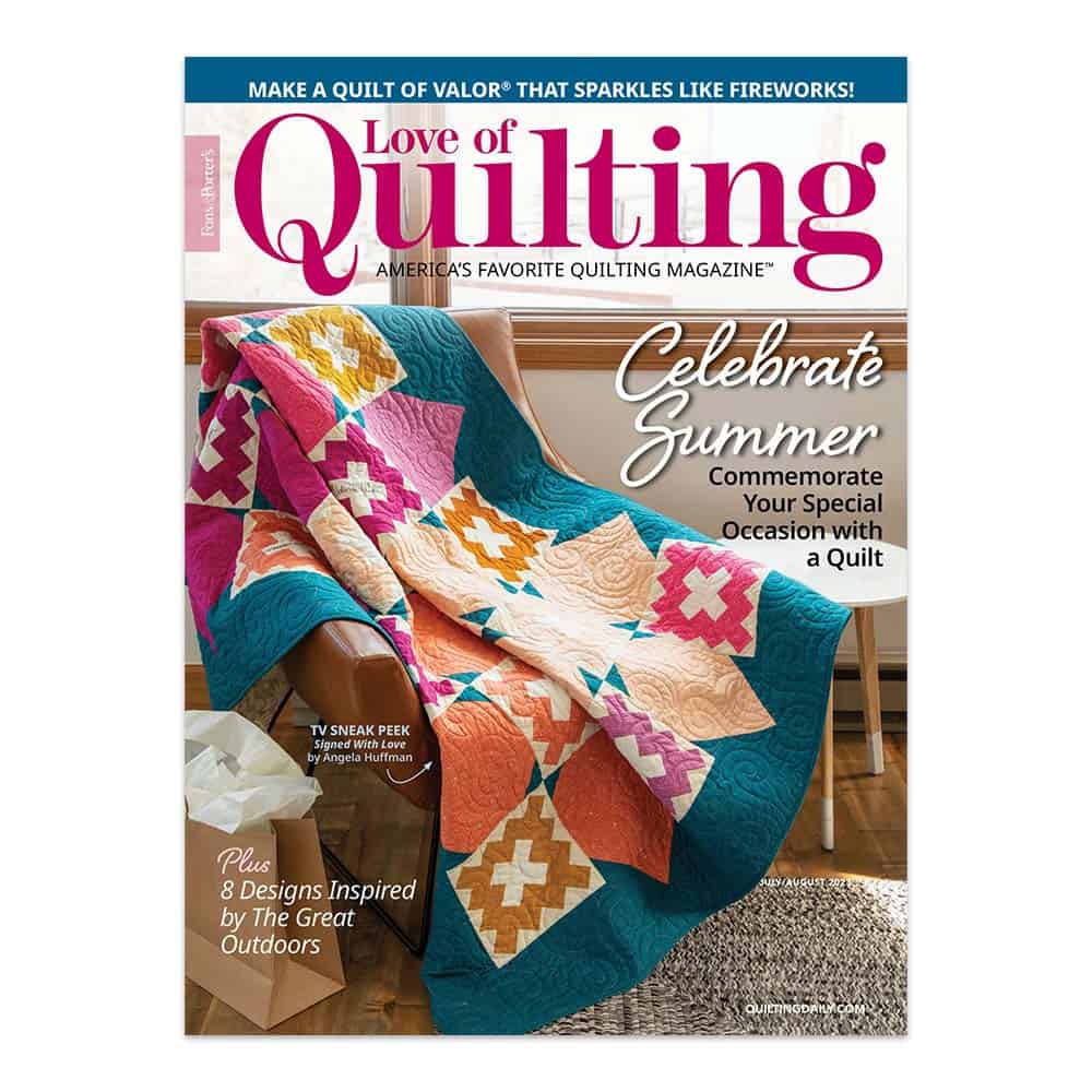 Love of Quilting Magazine Cover July August 2023