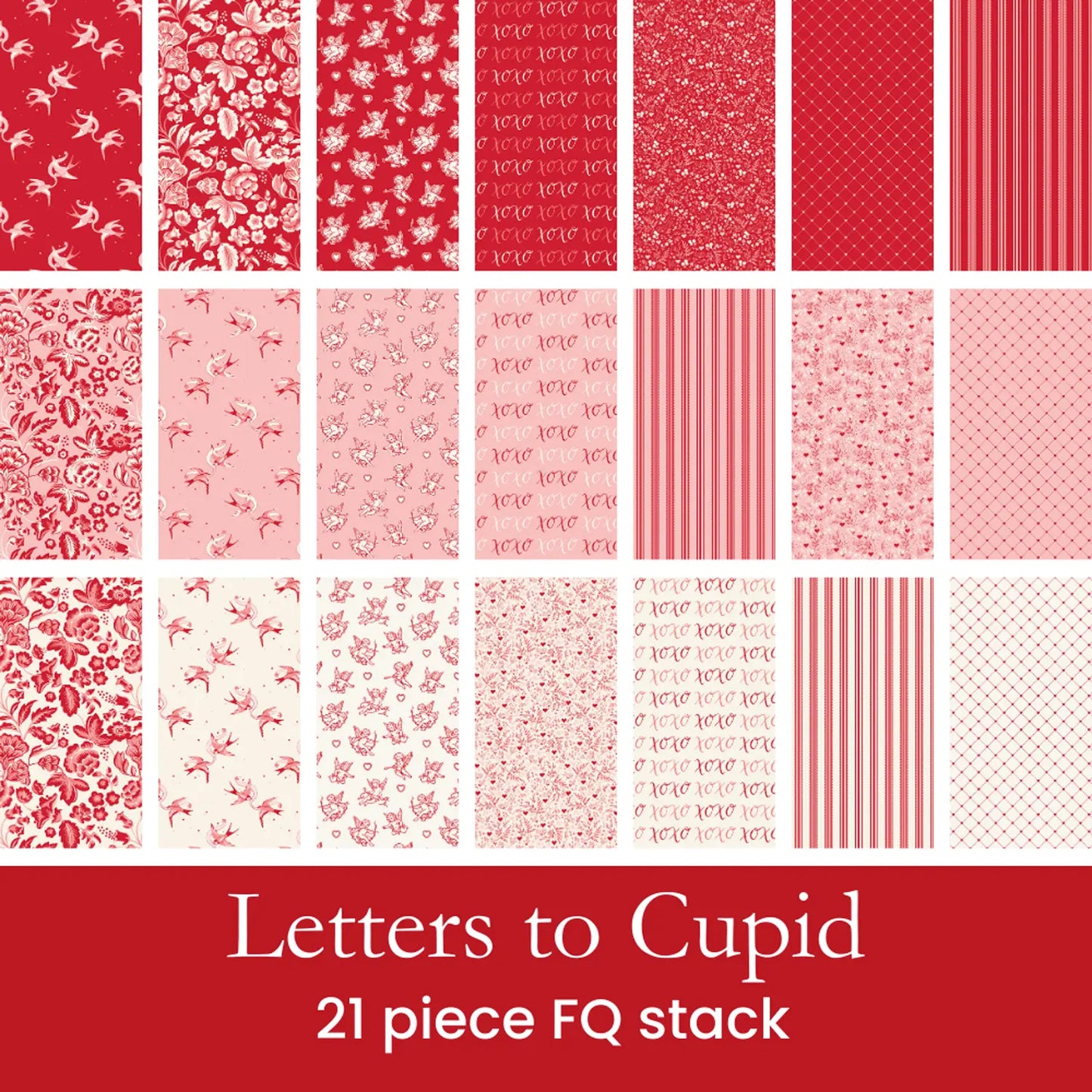 The Riley Blake Letters to Cupid Fat Quarter Bundle features 21 red, pink, and white patterned quilting fabrics with floral, heart, and script designs arranged on a red background.