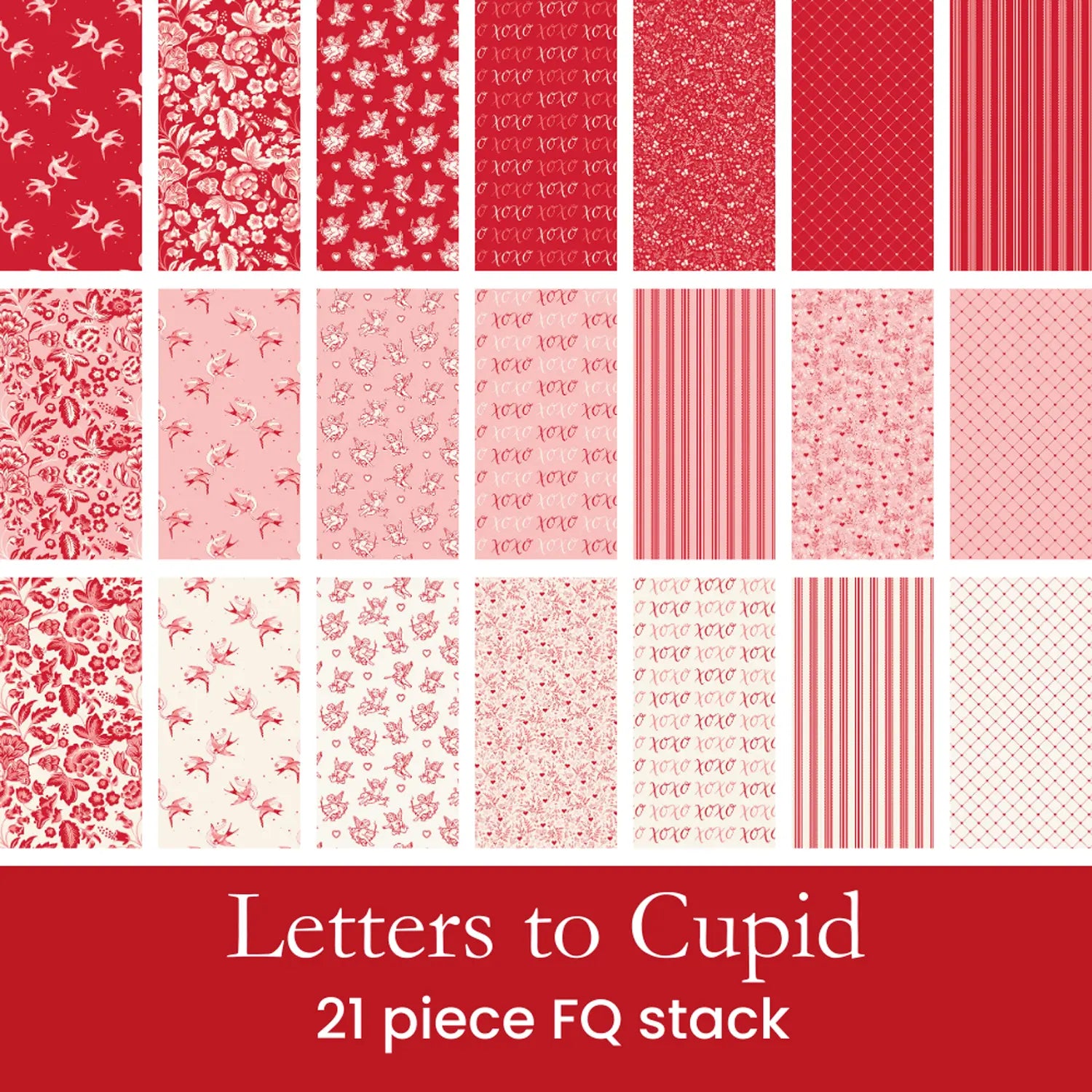 The Riley Blake Letters to Cupid Fat Quarter Bundle features 21 red, pink, and white patterned quilting fabrics with floral, heart, and script designs arranged on a red background.