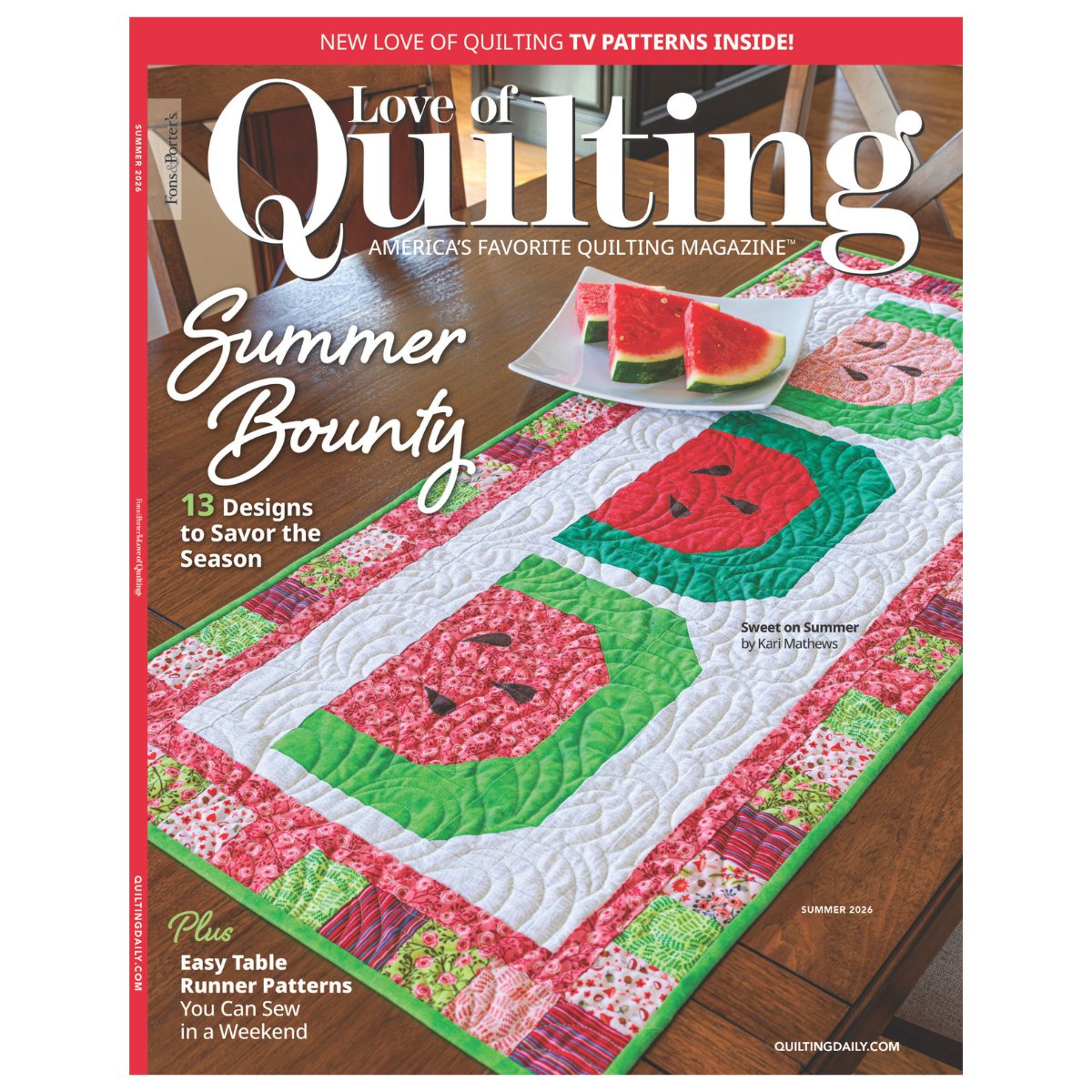 The Autographed Love of Quilting Magazine Summer 2026 by Golden Peak Media features a quilted watermelon table runner on wood, watermelon slices, and summer quilting project headlines on the cover.