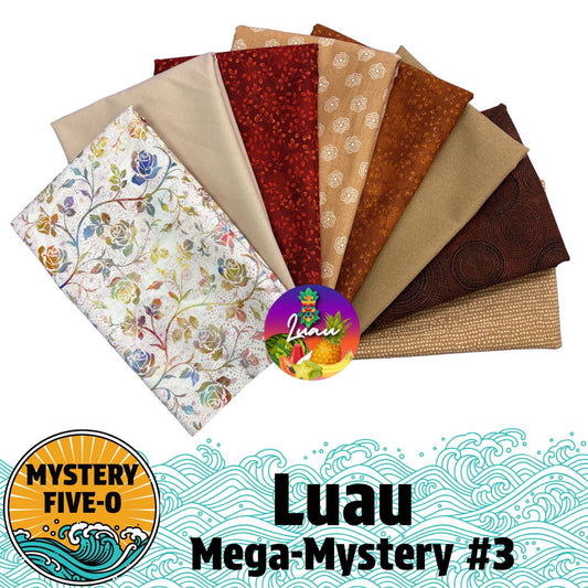 Eight fabric pieces in brown, cream, and floral patterns are fanned out on white with “Luau Mega Mystery #3” text, wave graphics, and a “Mystery Five-0” badge—part of Quilted Joy’s Mystery Five-0 Mega Mystery Luau Caramel Latte kit.