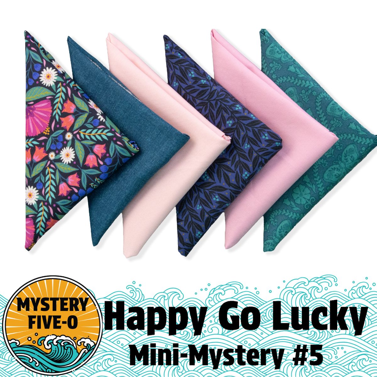 Six vibrant floral and patterned fabric pouches are lined up, labeled “Happy Go Lucky” Mystery Five-0 Dayspring Dream Quilt Kit by Quilted Joy—perfect for fat quarter fans! Sun and wave graphics add a cheerful touch.