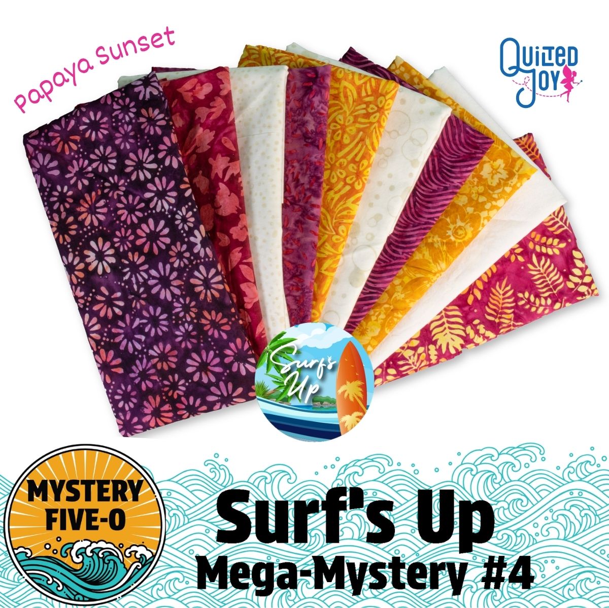 The Mystery Five-0 Mega Mystery Surfs Up Papaya Sunset Fabric Bundle by Quilted Joy includes ten batik fabrics in pink, orange, yellow, and white with tropical leaf and flower patterns—a true quilt adventure!.