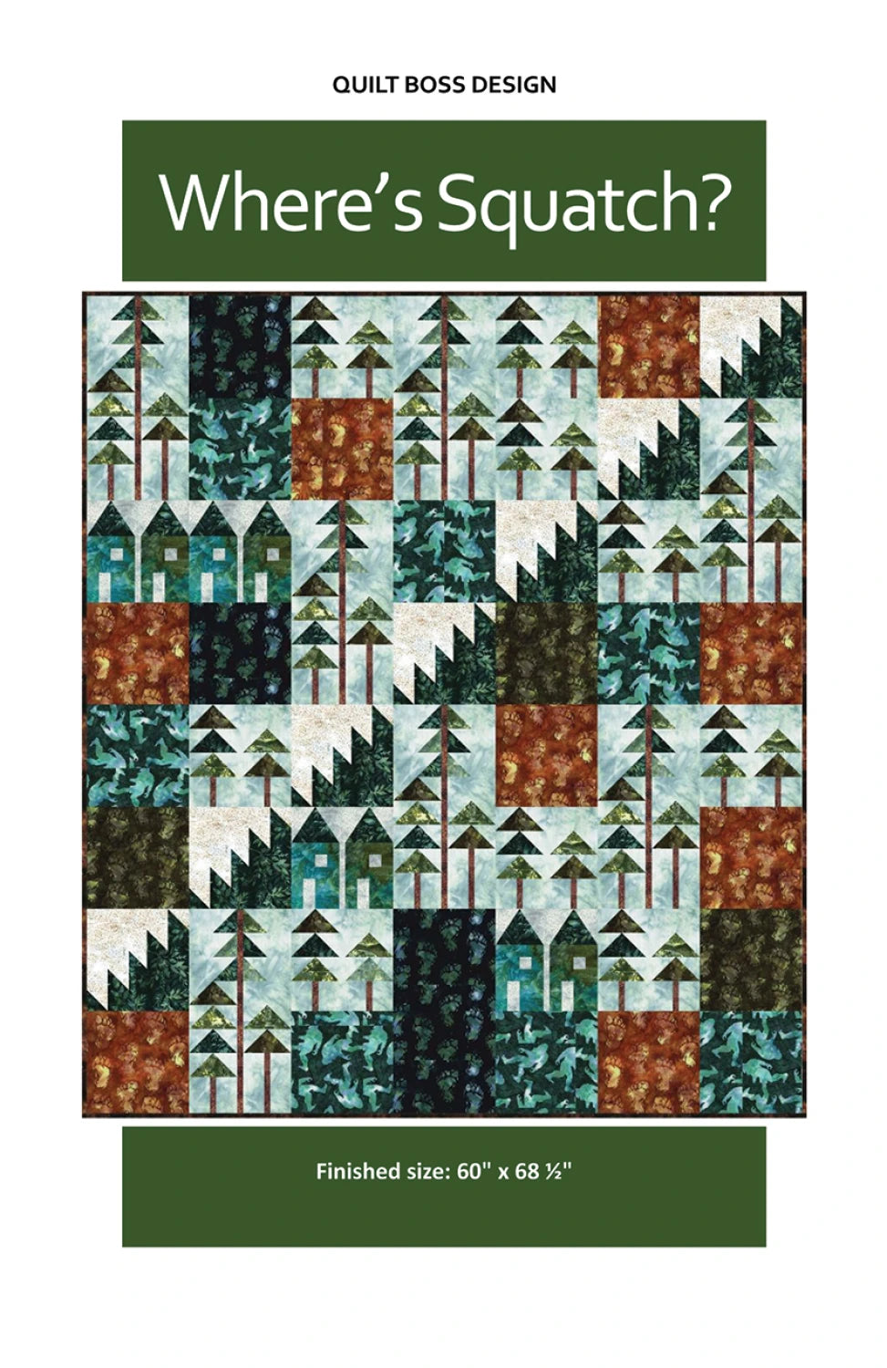 Where's Squatch? Quilt Pattern - image 1 - quilting pattern with step-by-step instructions