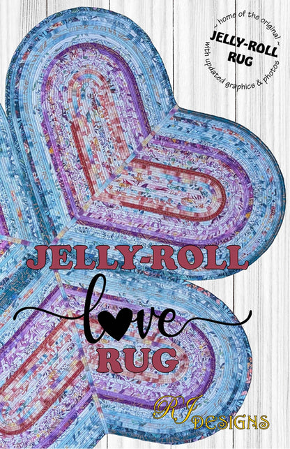 Jelly-Roll Love Rug Quilt Pattern
