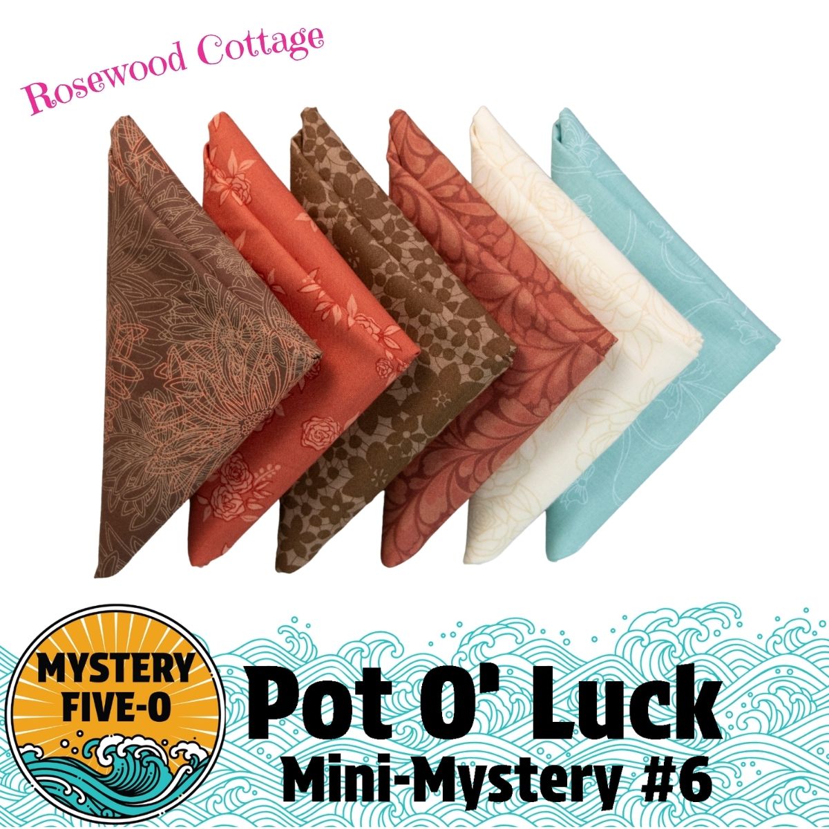 Mystery Five-0 Rosewood Cottage Pot O Luck fat quarter bundle