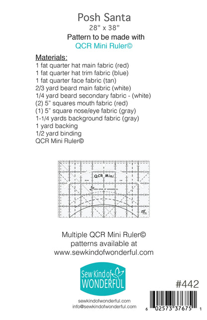 The Posh Santa Quilt Pattern instruction page lists needed fabrics, features the QCR Mini Ruler, and shares festive décor ideas. It also includes a ruler diagram and contact info for Sew Kind of Wonderful.